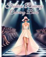 Fashion Runway Coloring Book di Thy Nguyen edito da Blurb