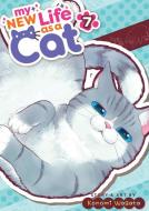 My New Life as a Cat Vol. 7 di Konomi Wagata edito da Seven Seas Entertainment