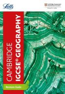 Cambridge IGCSE (TM) Geography Revision Guide di Letts Cambridge IGCSE edito da Letts Educational