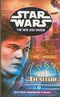 Star Wars: The New Jedi Order - Traitor di Matthew Stover edito da Cornerstone