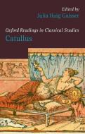 Catullus di Julia Haig Gaisser edito da Oxford University Press