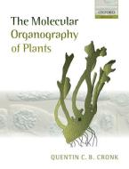The Molecular Organography of Plants di Quentin Cronk edito da OXFORD UNIV PR
