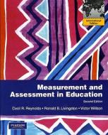 Measurement And Assessment In Education di Cecil R. Reynolds, Ronald B. Livingston, Victor Willson edito da Pearson Education (us)