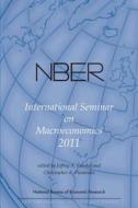 NBER International Seminar on Macroeconomics 2011 V 8 di Jeffrey A. Frankel edito da University of Chicago Press