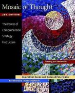 Mosaic of Thought: The Power of Comprehension Strategy Instruction di Ellin Oliver Keene, Susan Zimmermann edito da HEINEMANN EDUC BOOKS