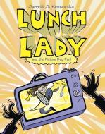 Lunch Lady and the Picture Day Peril di Jarrett J. Krosoczka edito da KNOPF