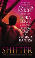 Shifter di Angela Knight, Lora Leigh, Alyssa Day edito da BERKLEY BOOKS