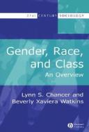 Gender, Race, and Class di Lynn S. Chancer edito da Wiley-Blackwell
