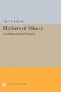 Mothers of Misery di David L. Ransel edito da Princeton University Press