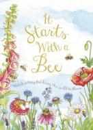It Starts with a Bee: Watch a Tiny Bee Bring the World to Bloom di Qed edito da QEB PUB