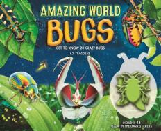 Amazing World: Bugs di L.J. Tracosas edito da becker&mayer! books