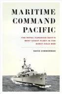 Maritime Command Pacific di David Zimmerman edito da UBC Press