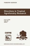 Directions in Tropical Agroforestry Research di American Society of Agronomy, Centro Agronomico Tropical de Investigac edito da Springer Netherlands