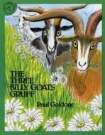 The Three Billy Goats Gruff di Paul Galdone edito da CLARION BOOKS