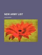 New Army List di John Murry edito da Rarebooksclub.com