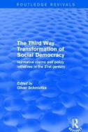 Revival: The Third Way Transformation of Social Democracy (2002) edito da Taylor & Francis Ltd