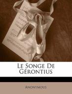 Le Songe De Gerontius di . Anonymous edito da Nabu Press