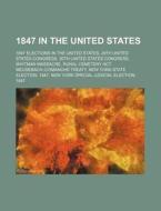 29th United States Congress, 30th United States Congress, Whitman Massacre, Rural Cemetery Act edito da General Books Llc