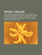 Spr K I Finland: Finsk, Svensk, Skoltesa di Kilde Wikipedia edito da Books LLC, Wiki Series