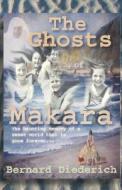 Ghosts Of Makara di Bernard Diederich edito da Xlibris Corporation