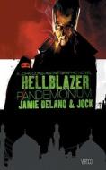 Hellblazer Pandemonium Hc di Jamie Delano edito da Dc Comics