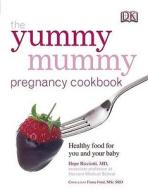 The Healthy Food For You And Your Baby di Hope Ricciotti edito da Penguin Books Ltd