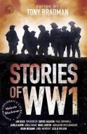 Stories of World War One di Tony Bradman edito da Hachette Children's Group