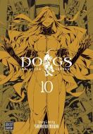 Dogs, Vol. 10 di Shirow Miwa edito da Viz Media, Subs. of Shogakukan Inc