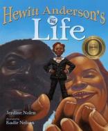 Hewitt Anderson's Great Big Life di Jerdine Nolen edito da PAULA WISEMAN BOOKS