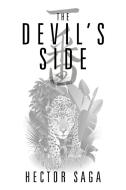 The Devil's Side di Hector Saga edito da AUTHORHOUSE