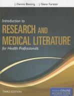 Introduction to Research and Medical Literature for Health Professionals di J. Dennis Blessing edito da Jones and Bartlett