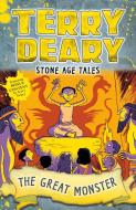 Stone Age Tales: The Great Monster di Terry Deary edito da Bloomsbury Publishing PLC