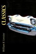 Classics di William H. Lovejoy edito da Createspace
