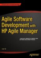 Agile Software Development with HP Agile Manager di Liran Tal edito da Apress