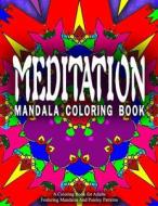 Meditation Mandala Coloring Book - Vol.8: Women Coloring Books for Adults di Women Coloring Books for Adults, Relaxation Coloring Books for Adults edito da Createspace