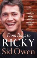 From Rags To Ricky di Sid Owen edito da Pan Macmillan