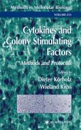 Cytokines and Colony Stimulating Factors di Dieter Korholz, W. Kless edito da Humana Press