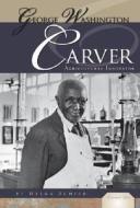 George Washington Carver: Agricultural Innovator di Helga Schier edito da Abdo Publishing Company