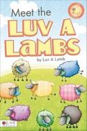 Meet the Luv a Lambs di Kathy Mann edito da Tate Publishing & Enterprises