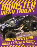 Monster Mega Trucks di Tim Kane edito da TRIUMPH BOOKS