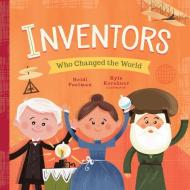 Inventors Who Changed the World di Heidi Poelman edito da Familius