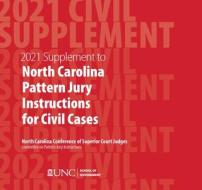 June 2021 Supplement To North Carolina Pattern Jury Instructions For Civil Cases di Shea Riggsbee Denning edito da Unc School Of Government