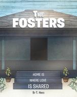 The Fosters di T. HINES edito da Lightning Source Uk Ltd