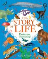 The Story of Life: Evolution Is Amazing! di Anne Rooney edito da ARCTURUS PUB