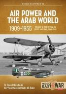 Air Power and Arab World 1909-1955 Volume 8: Arab Air Forces and a New World Order, 1943-1946 di David Nicolle, Gabr Ali Gabr edito da HELION & CO