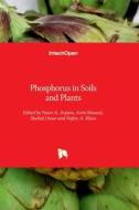 Phosphorus in Soils and Plants edito da IntechOpen