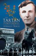 The Tartan Pimpernel di Donald Caskie edito da Birlinn General