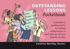 Outstanding Lessons Pocketbook di Caroline Bentley-Davies edito da Management Pocketbooks