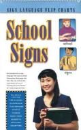 School Signs (flip Chart) di Stanley Collins edito da Garlic Press