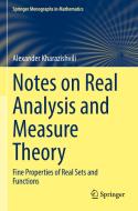 Notes on Real Analysis and Measure Theory di Alexander Kharazishvili edito da Springer International Publishing